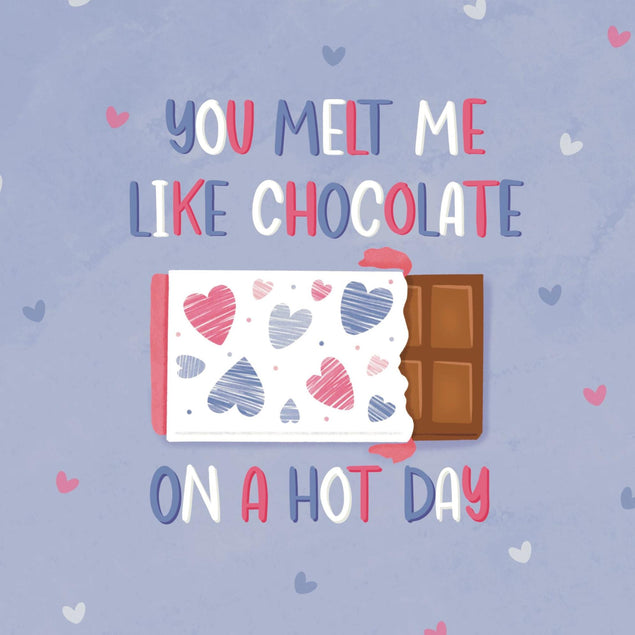 You Melt Me Like Chocolate Confetti-exploding Greetings Card