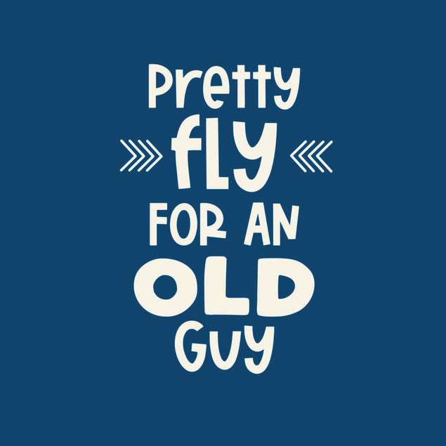 Pretty Fly For An Old Guy Birthday Confetti-exploding Greetings Card