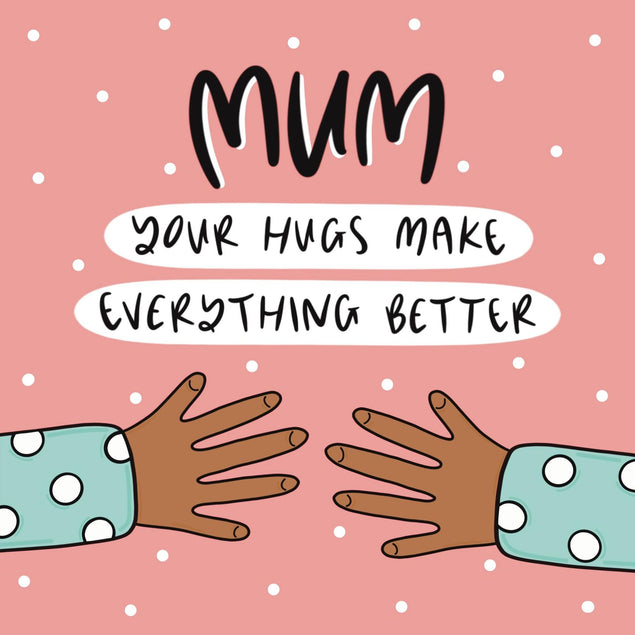 Your Hugs Make Everything Better Confetti-exploding Greetings Card