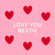 Love You Bestie Confetti-exploding Greetings Card