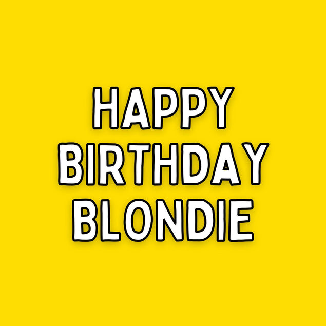 Happy Birthday Blondie Confetti-exploding Greetings Card