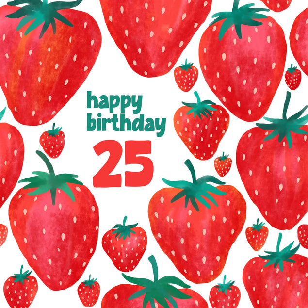Juicy Strawberries Happy 25th Birthday Confetti-exploding Greetings Card