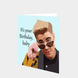 It's Your Birthday, Baby Card