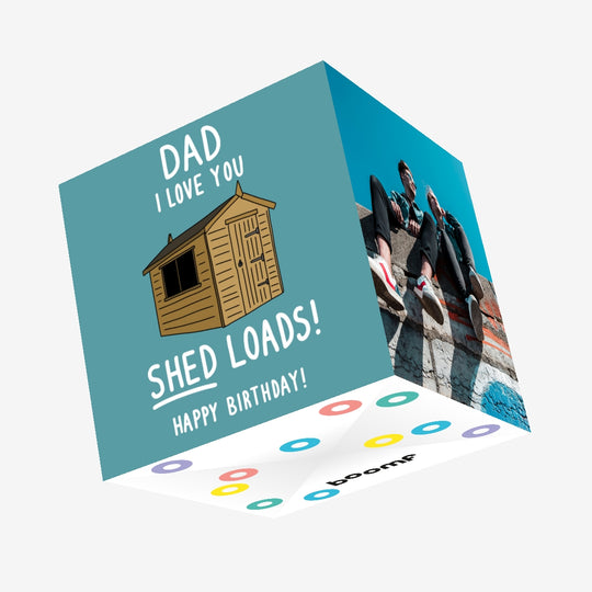 Dad I Love You Shed Loads Birthday Confetti-exploding Greetings Card