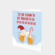 Tis The Season To Get Trollied Card
