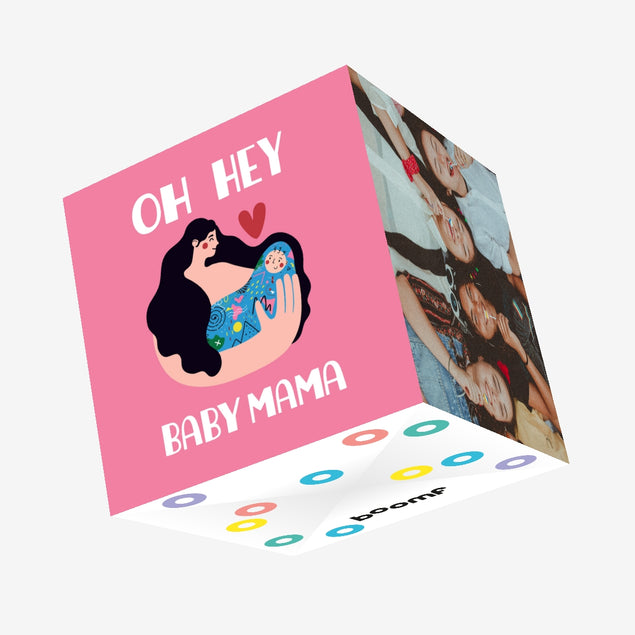 Hey Baby Mama New Baby Confetti-exploding Greetings Card