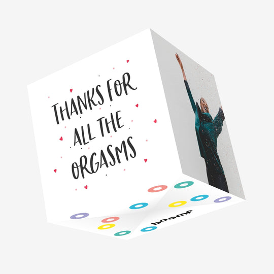 Thanks For All The Orgasms Confetti-exploding Greetings Card
