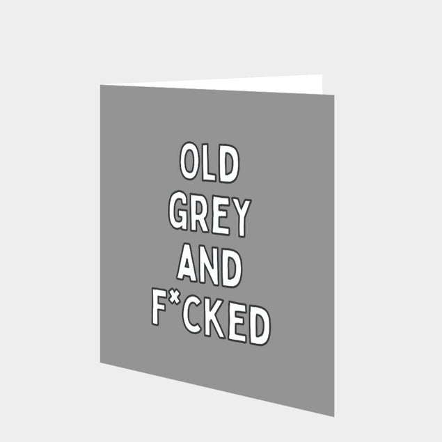 Old And Grey Card