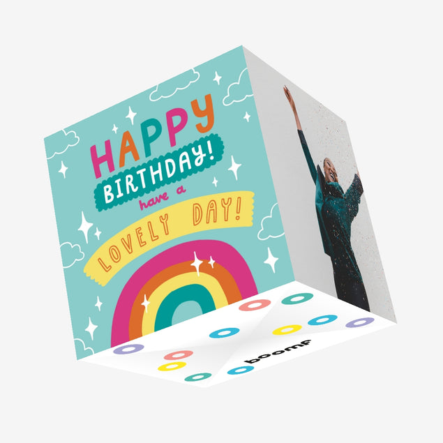 Have A Lovely Day Rainbow Birthday Confetti-exploding Greetings Card