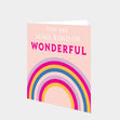 You Are Some Kind Of Wonderful Card