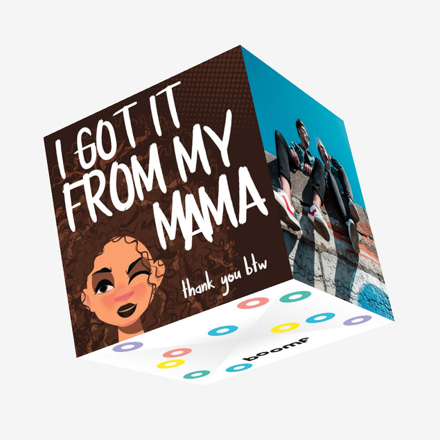 I Got It From My Mama Confetti-exploding Greetings Card