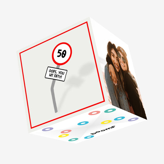 Oops You Hit Fifty Road Sign 50th Birthday Confetti-exploding Greetings Card
