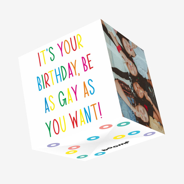 Be As Gay As You Want Confetti-exploding Greetings Card