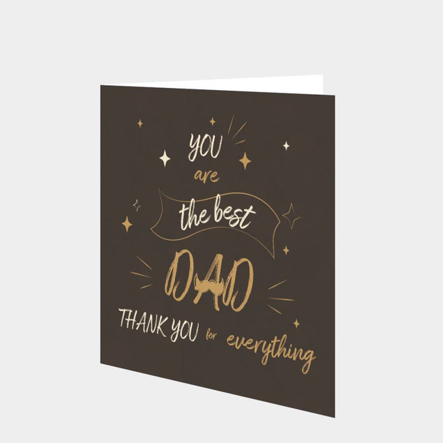 You Are The Best Dad Card