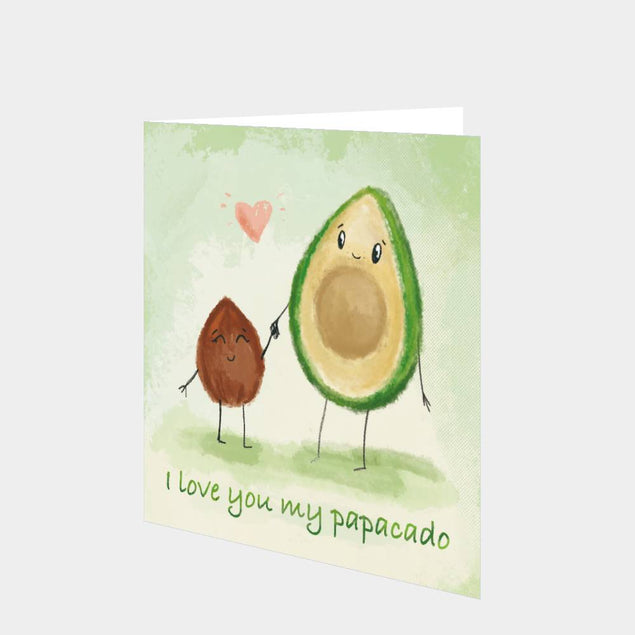I Love You My Papacado Card