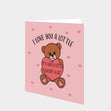 I Love You A Lottle Card