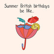 Summer British Birthdays  - 1