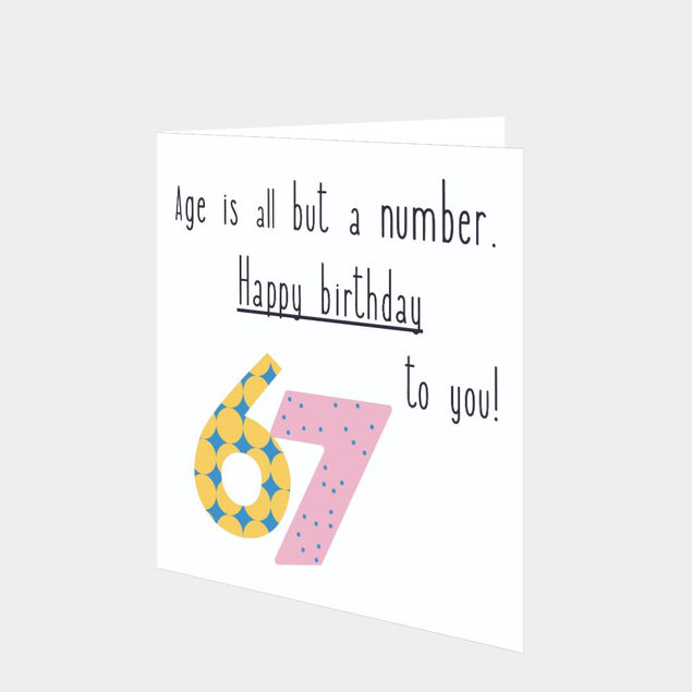 Happy 67th Birthday To You! Card – Boomf