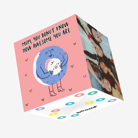 Happy Mother's Day Mum You Donut Know How Awesome You Are Confetti-exploding Greetings Card