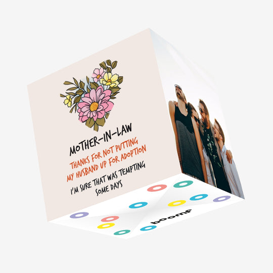 Thanks For Not Putting My Husband Up For Adoption Mother-in-law Confetti-exploding Greetings Card