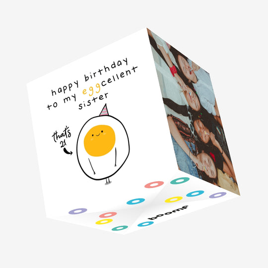 Happy 21st Birthday Eggcelent Sister Confetti-exploding Greetings Card