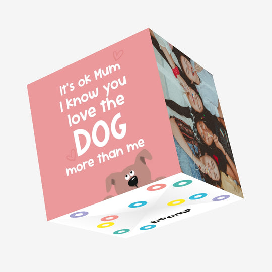 Love The Dog More Than Me Mum Birthday Confetti-exploding Greetings Card