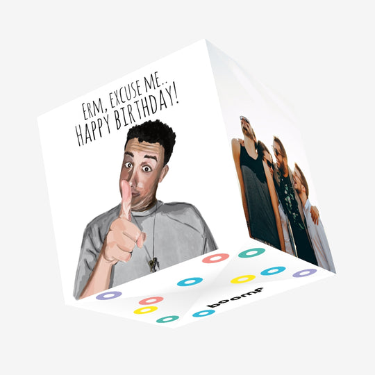 Erm, Excuse Me Happy Birthday Confetti-exploding Greetings Card
