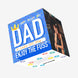 Happy Father's Day! Enjoy the fuss! Confetti-exploding Greetings Card