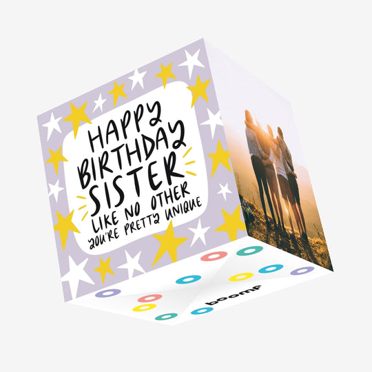 Happy Birthday Sister Like No Other Confetti-exploding Greetings Card