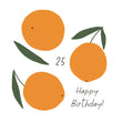 Simply Oranges Happy 25th Birthday