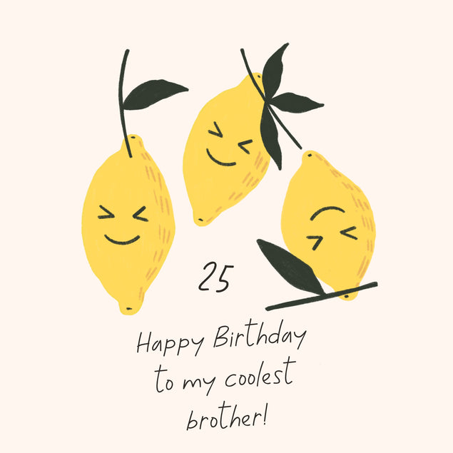 Simply Lemons Happy 25th Birthday Brother