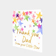 Thank You Dad From Little Star Card