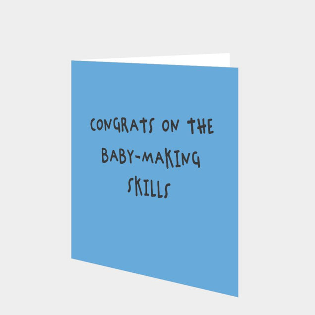 Congrats On The Baby-Making Skills Card