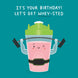 Let's Get Whey-sted Birthday Card