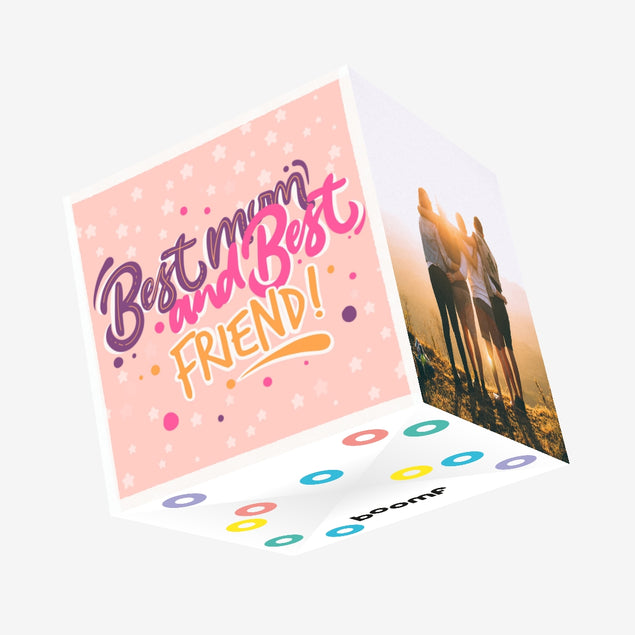 Best Mum And Best Friend Mother's Day Confetti-exploding Greetings Card