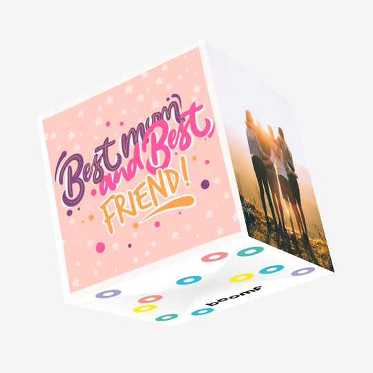 Best Mum And Best Friend Mother's Day Confetti-exploding Greetings Card