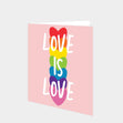 Love Is Love Card