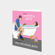 Nice Relaxing Bath Card