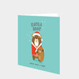 Santa Bear Comes Once A Year Card