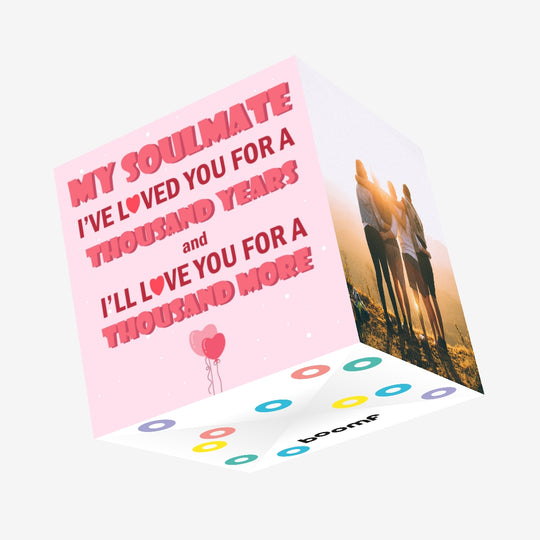 I Love You Soulmate Happy Valentine's Day Confetti-exploding Greetings Card
