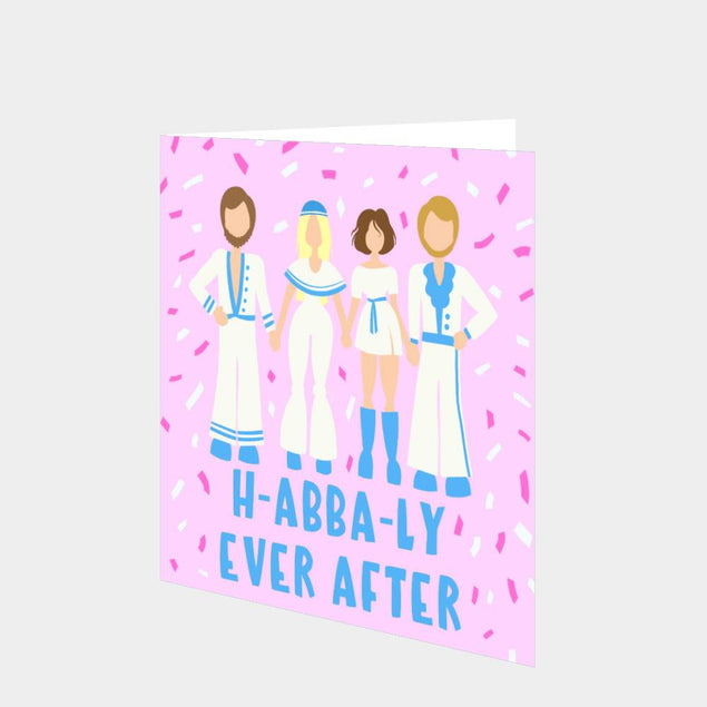H-Abba-Ly Ever After Card