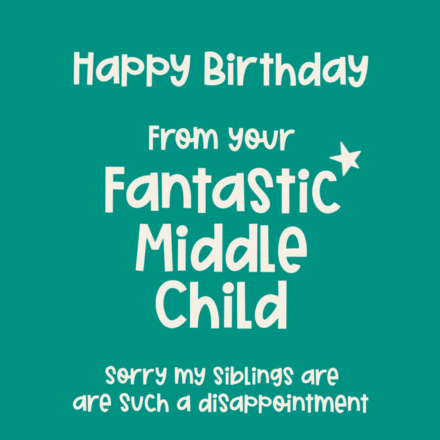 From The Fantastic Middle Child Birthday - 1