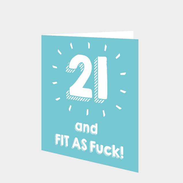 21 and Fit As F**k Card