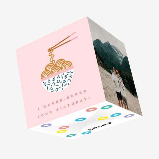 I Ramen-bered Your Birthday Confetti-exploding Greetings Card