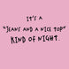 Jeans Nice Top Night Card