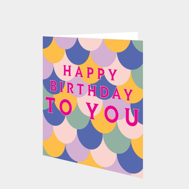 Happy Birthday To You Colourful Circles Card