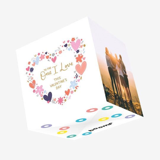 Happy Valentine's Day To The One I Love Flower Heart Confetti-exploding Greetings Card