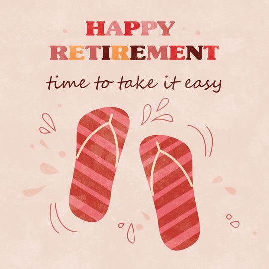 Happy Retirement Time To Take It Easy Card