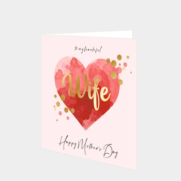 To My Beautiful Wife Happy Mother's Day Card