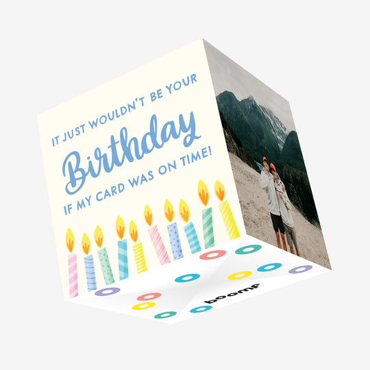 Late Birthday Confetti-exploding Greetings Card